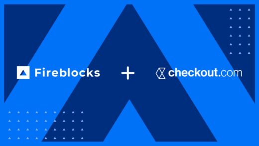 Fireblocks expands digital asset payments engine product after settling 1 billion with Checkoutcom