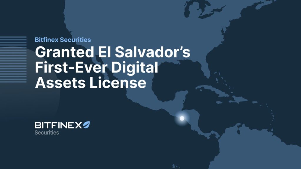 El Salvador Grants First Digital Asset License to Bitfinex